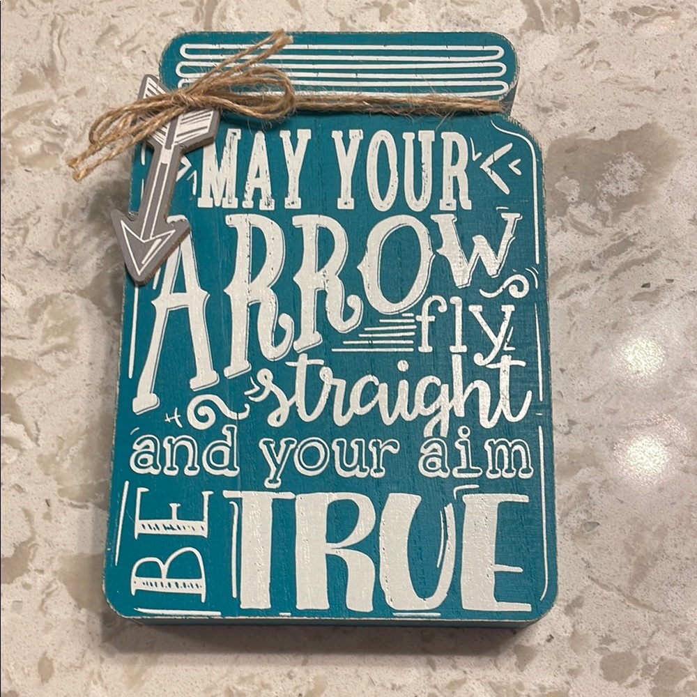 Teal Decorative Sign with Inspirational Quote
